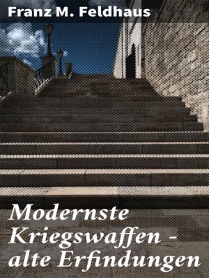 cover image of Modernste Kriegswaffen--alte Erfindungen